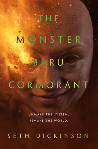 The cover of The Monster Baru Cormorant by Seth Dickinson. A white mask with a decorative design on the forehead takes up most of the image. The mask is smirking and the left half of it is on fire.