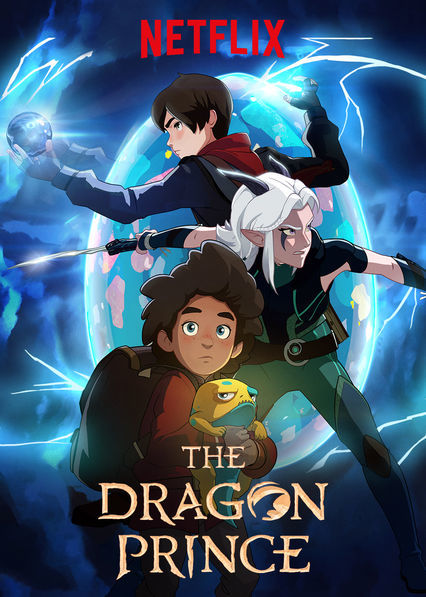 A promotional image for the TV show The Dragon Prince. At the top is the Netflix logo and the bottom is the title. In the center are three cartoon characters: a little boy with brown skin and fluffy hair holding a a yellow and blue frog, a white-haired elf who has horns and holds two swords, and a white boy holding a glass orb which shoots bright blue magic all around them.